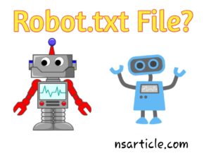 Robots.txt File Kya Hoti Hai ? कैसे बनाए और कैसे उपयोग करे Best Guide 2022