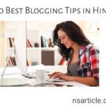 Pro Best Blogging Tips in Hindi? | 29 Tips Successful Blogging Tips in Hindi Best Guide
