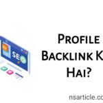 Profile Backlink Kya Hai? 630 Profile Creation Website List in Hindi Best Guide