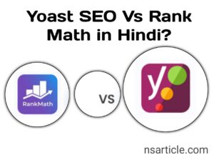 Yoast SEO Vs RankMath in Hindi? No 1 WordPress SEO Plugin Best Guide