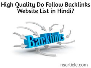 130+ High DA/PA High Quality Do Follow Backlinks Website List in Hindi