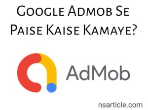 Admob Se Paise Kaise Kamaye? ( Eran 35000/Month ) Best Guide