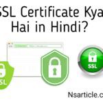 SSL Certificate Kya Hai ? Best Complete Guide in Hindi 2023